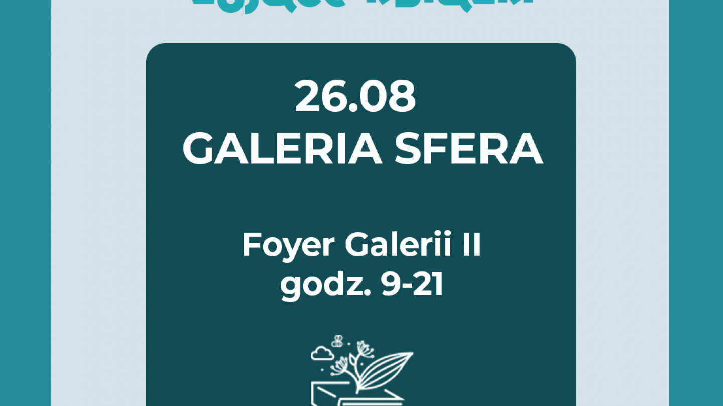 Sierpniowy kiermasz w Galerii Sfera